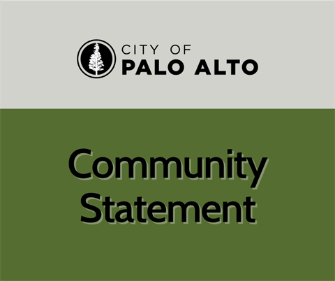 Community Statement from the City of Palo Alto 