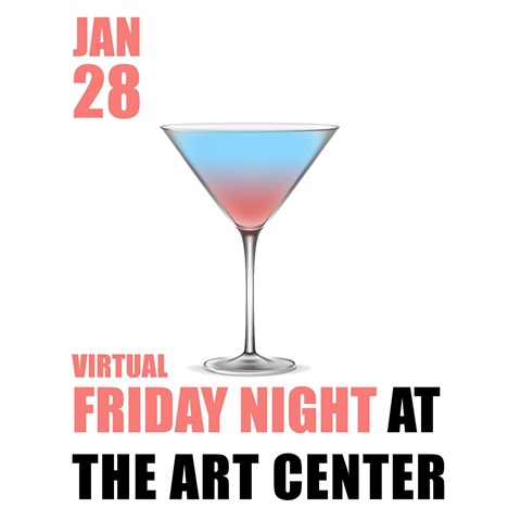Virtual Friday Night at the Art Center